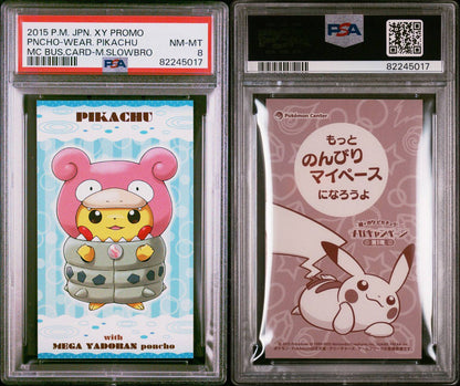 2015 JPN. XY Promo Poncho Wearing Pikachu Slowbro PSA 8