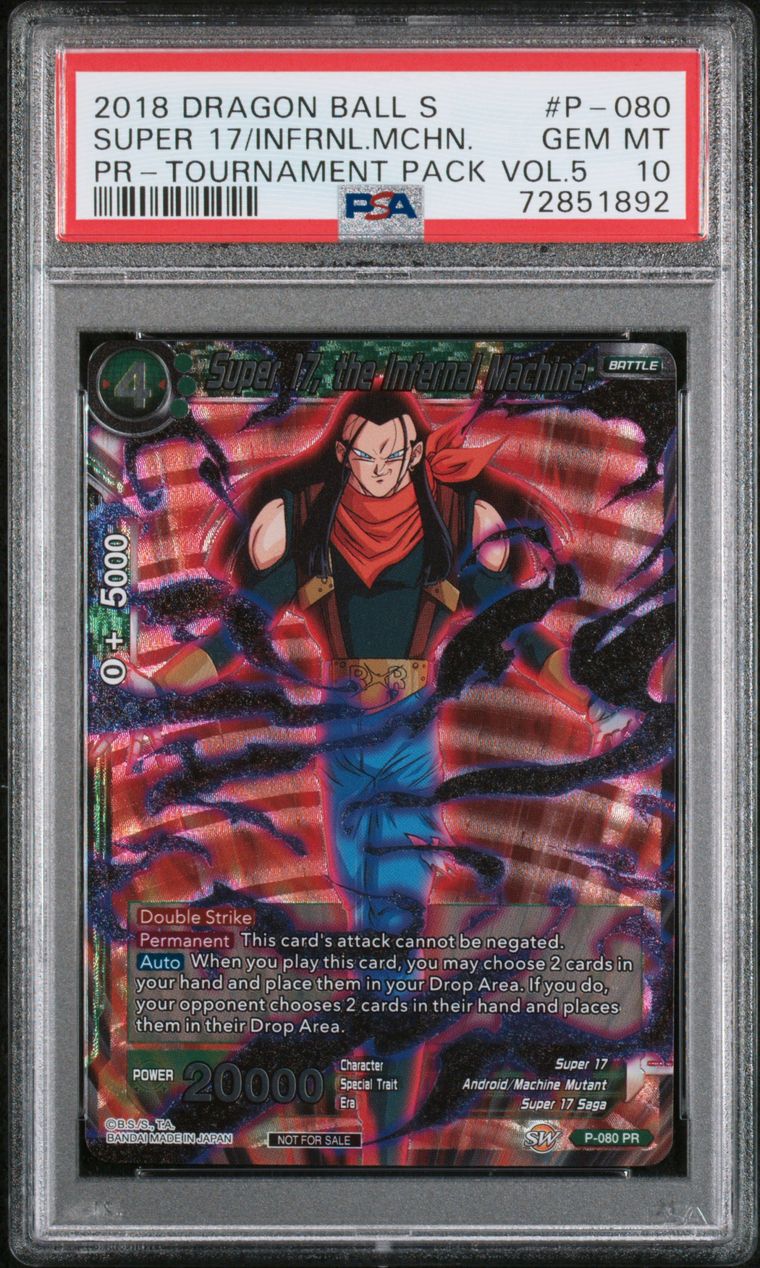 2018 Dragon Ball S Super 17, the infernal Machine PSA 10